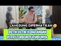 Download Lagu DETIK DETIK KEDATANGAN PUTRI DIPERHATIKAN ‼️ Langsung Menghampiri 🤫