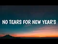 Download Lagu Katy Perry - NO TEARS FOR NEW YEAR'S (Lyrics)