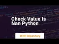 check value is nan python