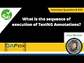 What is the sequence of execution of TestNG annotations Selenium Interview Question