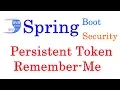 How to configure Persistent Token Remember Me authentication