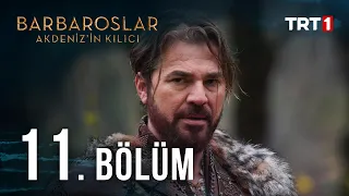 Barbaroslar Akdeniz In Kılıcı 11 Bölüm 