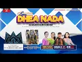 Lagu 🔴 Live Campursari DHEA NADA 08018122215 Resepsi Pernikahan ADIF \u0026 DEA // DHEA NADA AUDIO - Malam