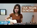 Download Lagu TAK INGIN SENDIRI - DIAN PIESESHA (COVER BY SASA TASIA)