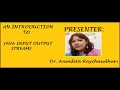 AN INTRODUCTION TO JAVA INPUT OUTPUT STREAMS GETTING USER INPUT OOP WITH JAVA FOR BEGINNERS