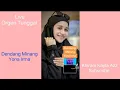 Download Lagu Yona Irma Malam Bainai Live Orgen Tunggal #dendangminang  #tiktok @dewisangdewikhiraniputri80