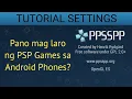 How to Play PSP games on android using PPSSPP EMULATOR Step by Step Tutorial 2024 Tagalog