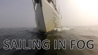Sailing Blue Bird | In Fog – Bound for Baltic Expedition