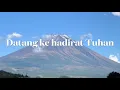 Download Lagu Datang ke hadirat Tuhan#music #lagupujisyukur #musicplaylist#lagukristenrohani#gereja