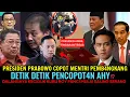 PRESIDEN PRABOWO COPOT MENTRI PEMBANGK4NG‼️DETIK\