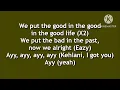 Good Life – G-Eazy ft. Kehlani (Lyrics)
