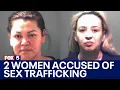 2 women accused of sex trafficking in Silver Spring FOX 5 DC