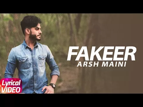 Download MP3 Fakeer | Arsh Maini | Muzical Doctorz | Lyrical Video | Latest Punjabi Songs 2017