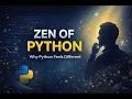The Zen of Python Why Python Feels Different