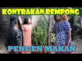 PENGEN MAKAN ||KONTRAKAN REMPONG EPISODE 95