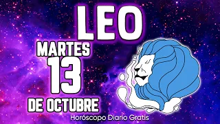🎁SORPRESA DE ÚLTIMA HORA❗️PASARÁS DE 0 A 100🔥💥 leo ♌ Horóscopo diario 13 DE OCTUBRE 2026🔮 horóscopo