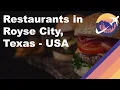 Restaurants in Royse City Texas - USA
