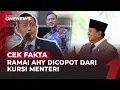 Apakah Benar Prabowo Copot AHY Jadi Menko IPK? | OneNews Update