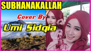 Download SUBHANAKALLAH - Qasidah Dangdut(Cover by umi sidqia) | Qosidah Koplo Terbaru Full 2020 MP3