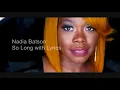 Nadia Batson So Long With Lyrics (Soca 2019)