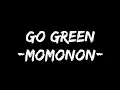 Download Lagu MOMONON GO GREEN - [ LIRIK Video ]