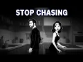 Stop Chasing Her Start Doing This