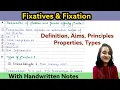 Fixation and fixative Easiest explanation with notes