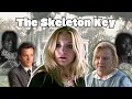 Believe at Your Own Risk The Skeleton Key 2005