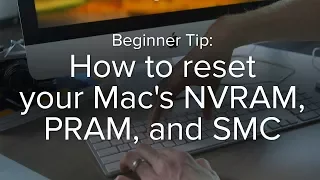 How to reset your Mac s NVRAM PRAM and SMC