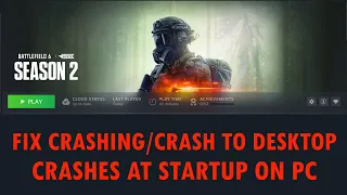 fix battlefield 6 season 2 crashing crash to desktop ctd crashes at startup freezing on pc