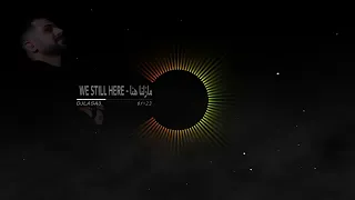 مازلنا هنا كاملة                                  دندنها