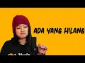 Download Lagu Ada Yang Hilang - Ipang Lazuardi (Unofficial Lirik) | Cover By Manda Rose