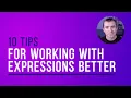 10 Tips for Working With Expressions Better in After Effects