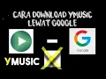 Download Lagu cara download aplikasi Y MUSIC,versi terbaru