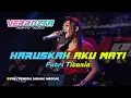 Download Lagu PUTRI TITANIA TERBARU HARUSKAH AKU MATI VERROZTA HAPPY ADJA