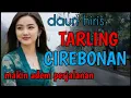 Download Lagu TARLING CIREBONAN_CUACA HUJAN MAKIN ADEM PERJALANAN @toyobringin3238