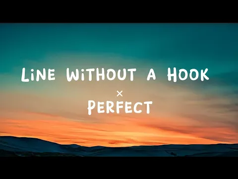 Download MP3 Ricky Montgomery x Ed Sheeran  -  Line Without A Hook x Perfect (TikTok Mushup) [Lyrics]