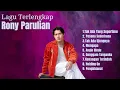 FULL ALBUM LAGU RONY PARULIAN