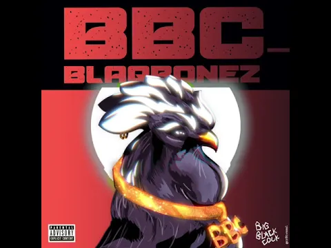 Download MP3 Blaqbonez - BBC (Official Audio)