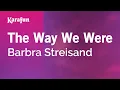Download Lagu Karaoke The Way We Were - Barbra Streisand *