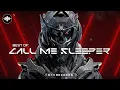 Download Lagu Best of: Call Me Sleeper | Dark Cyberpunk / Midtempo / Industrial Bass Mix