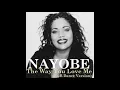 NAYOBE - I Love The Way You Love Me (R&B Dance Version)
