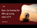 Download Lagu Chọn 1 tụ bài : Bạn cần buông bỏ điều gì trong năm số 9 ?