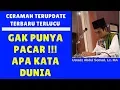 Download Lagu Hari gini gak punya pacar !!! Apa kata dunia - Ustadz Abdul Somad, Lc. MA