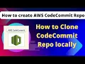 How to Clone CodeCommit Repository How to create AWS CodeCommit Repository AWS DevOps