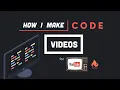 How I Make s for Programmers on Fireship io