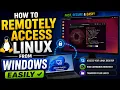 How to Remotely Access Linux from Windows Easily