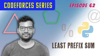 Episode 62 Python3 Hindi and English Codeforces Least Prefix Sum