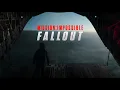 Download Lagu Mission: Impossible - Fallout (2018) | Ambient Soundscape
