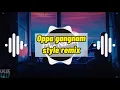 Download Lagu DJ oppa gangnam style remix l viral tiktok song